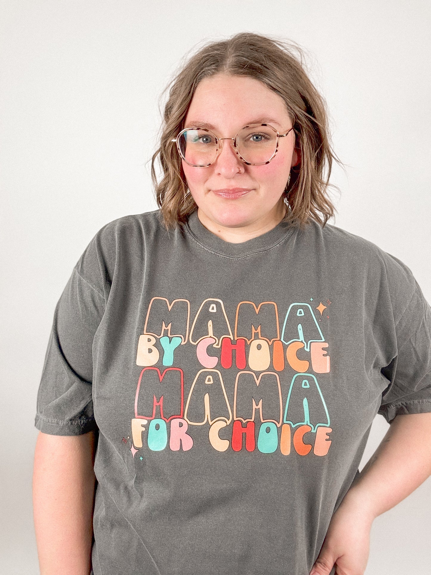 Mama By Choice Mama For Choice Graphic Tee