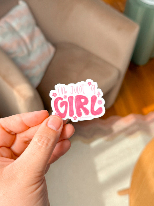 I'm Just A Girl Vinyl Sticker | Decal